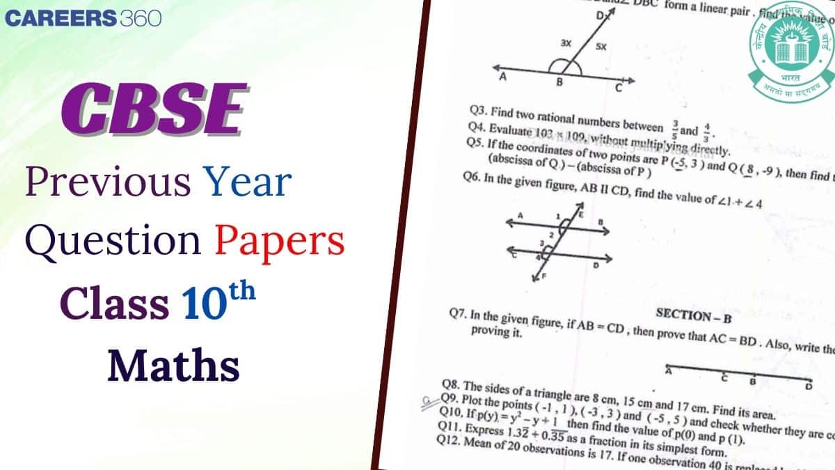 CBSE Previous Year Question Papers Class 10 Maths with Solutions
